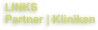 LINKS
Partner | Kliniken